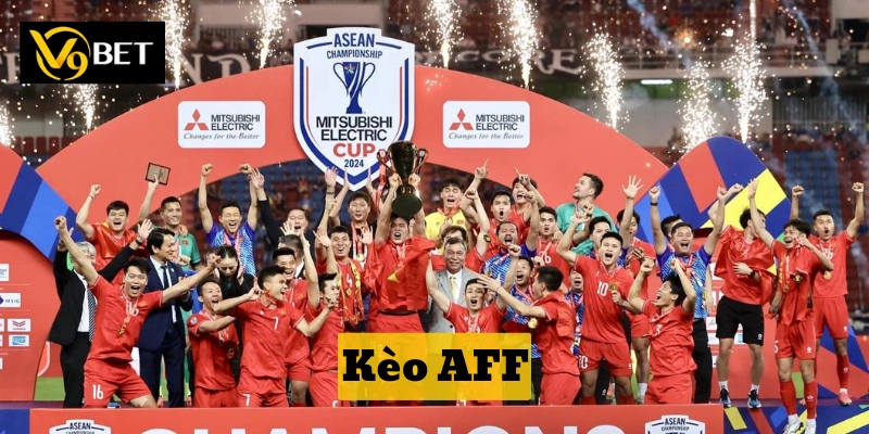 Kèo AFF là gì?